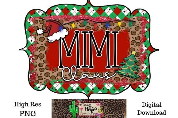 Mimi Claus Christmas Dye Sublimation